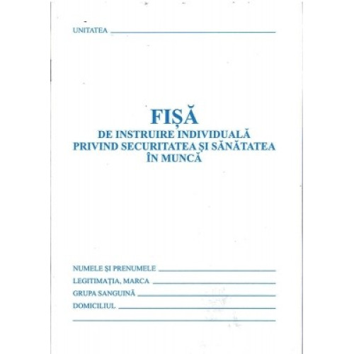 FISA INDIVIDUALA PROTECTIA MUNCII (SSM)